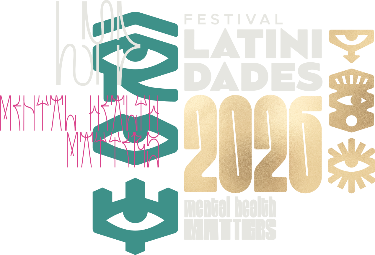Festival Latinidades 2026, Mental Health Matters